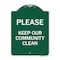 Signmission Please Keep Our Community Clean Heavy-Gauge Aluminum Architectural Sign, 24" x 18", GW-1824-9788 A-DES-GW-1824-9788 - alternate 1